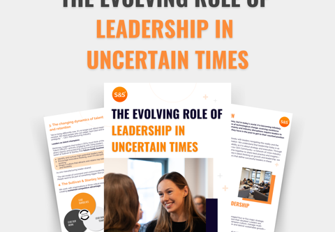 Sullivan &amp; Stanley The Evolving Role of Leadership in Uncertain Times Orange Paper