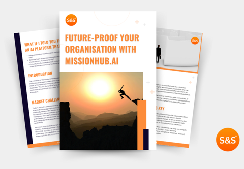 Sullivan &amp; Stanley Future-Proof you Organisation with MissionHub.AI Orange Paper
